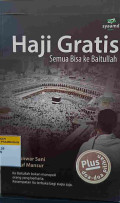Haji Gratis Semua bisa ke Baitullah