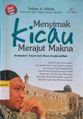 Menyimak Kicau Merajut Makna: Kumpulan Tweet dari Akun @salimafillah