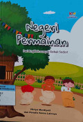 Negeri Permainan Dari Engklek sampai Gobak Sodor