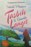 Sacred Mission Tasbih di Bawah Langit