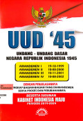 UUD '45 Undang-Undang Dasar Negara Republik Indonesia 1945: Beserta susunan kabinet indonesia maju periode 2019-2024