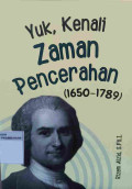 Yuk, Kenali Zaman Pencerahan (1650-1789)
