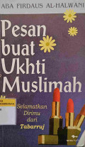 Pesan Buat Ukhti Muslimah: Selamatkan dirim dari Tabarruj