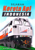 Sejarah Kereta Api Indonesia