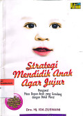 Strategi Mendidik Anak agar Jujur