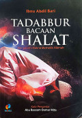 Tadabbur Bacaan Shalat: Menyelami makna memetik hikmah