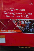 Wawasan Kebangsaan dalam Kerangka NKRI